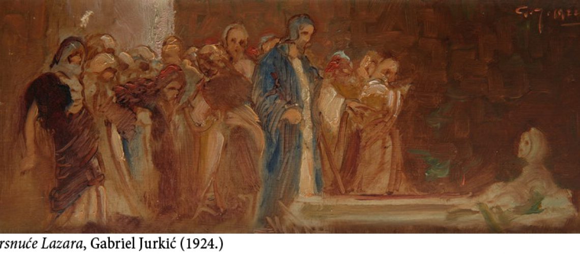 Gabriel Jurkic-Uskrsnuce Lazara